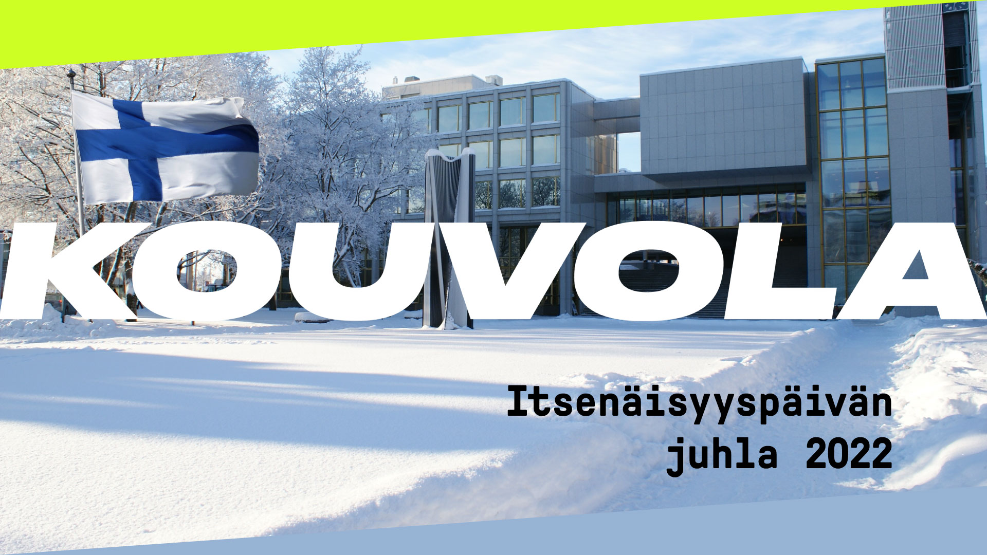 Itsenäisyyspäivän juhla - Kouvolan kaupunki